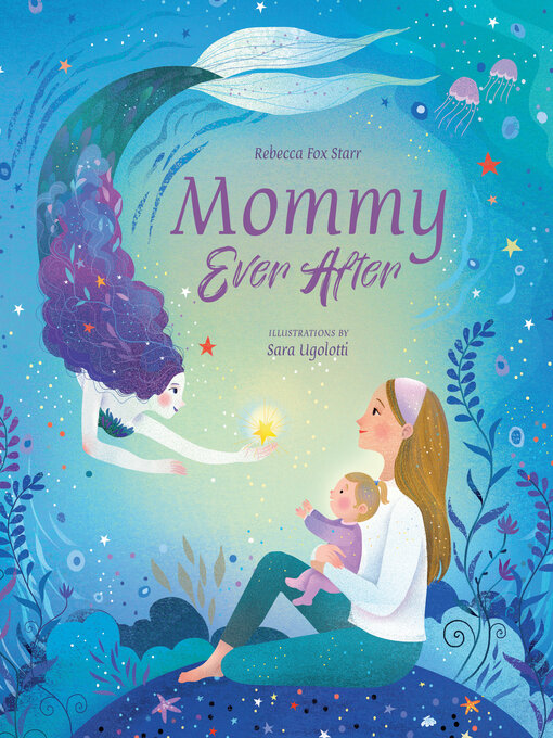 Title details for Mommy Ever After by Rebecca Fox Starr - Available